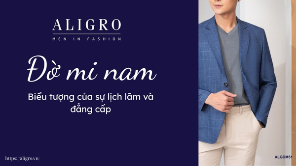Đờ mi nam – Biểu tượng của sự lịch lãm và đẳng cấp