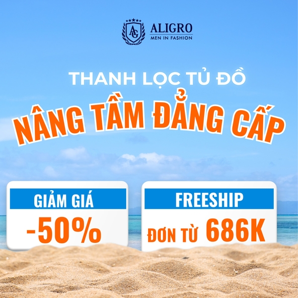 CÙNG ALIGRO THANH LỌC TỦ ĐỒ - NÂNG TẦM ĐẲNG CẤP